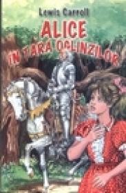 Alice in Tara Oglinzilor - Lewis Carroll