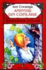 Amintiri din copilarie - Ion Creanga