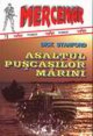 Asaltul puscasilor marini - Dick Stanford