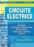 Circuite electrice. Teorie, lucrari practice, aplicatii, fise de lucru, teste - Dragos Ionel Cosma, Florin Mares