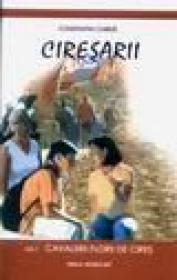 Ciresarii vol. 1-5 - Constantin Chirita