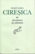 Ciresica- descantece de sanatate - Ciresica