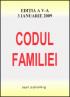 Codul familiei ( ianuarie 2009 ) - ***