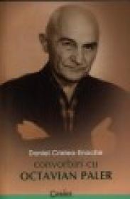 Convorbiri cu Octavian Paler - Daniel Cristea-Enache