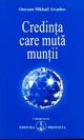 Credinta care muta muntii - Omraam Mikhael Aivanhov