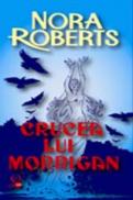 Crucea lui Morrigan - Nora Roberts
