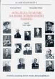 Distrugerea elitei militare sub regimul ocupatiei sovietice in Romania vol. II 1947-1964 - Florica Dobre, Alesanru Dutu