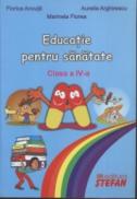 Educatie pentru sanatate, clasa a IV-a - F. Ancuta