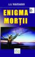 Enigma mortii - A.a. Nalceagian