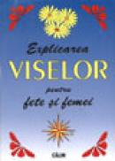 Explicarea viselor pentru fete si femei - ***
