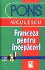 Franceza pentru incepatori - Anne Braun, Patrice Julien