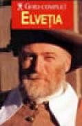 Ghid complet Elvetia - ***