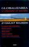 Globalizarea si efectele ei sociale - Zygmunt Bauman