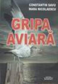 Gripa aviara - Constantin Savu, Mara Nicolaescu