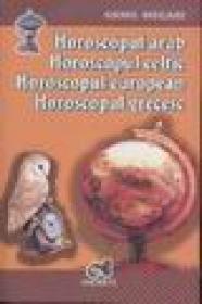 Horoscopul Arab. Horoscopul Celtic, Horoscopul European, Horoscopul Grecesc - Gemil Mecari