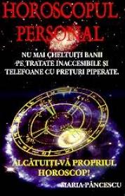 Horoscopul personal - Maria Pancescu