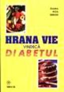 Hrana vie vindeca diabetul - Elena Nita Ibrian