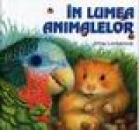 In lumea animalelor - Jirina Lockerova
