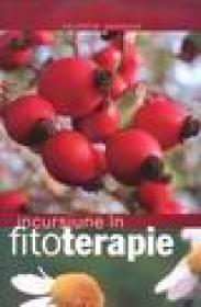 Incursiune in fitoterapie - Valentin Nadasan