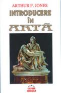 Introducere in arta - Arthur F. Jones