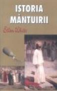 Istoria mantuirii - Ellen White
