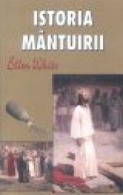 Istoria mantuirii - Ellen White