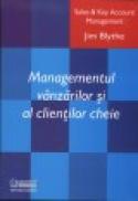 Managementul vanzarilor si al clientilor cheie - Jym Blythe