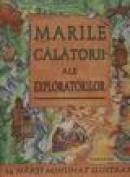 Marile calatorii ale exploratorilor -