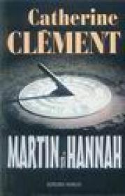 Martin si Hannah - Catherine Clement