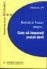 Metode si trucuri despre... Cum sa impuneti pretul dorit - Pascal Py
