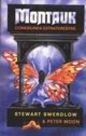Montauk. Conexiunea extraterestra - Stewart Swerdlow, Peter Moon