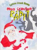 Mos Craciun Rapit - Lyman Frank Baum