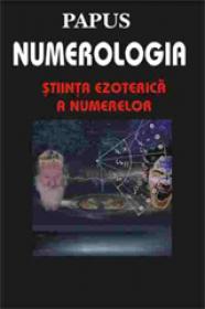 Numerologia - Stiinta ezoterica a numelor - Papus