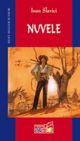 Nuvele  - Ioan Slavici