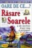 OARE DE CE...Rasare Soarele - ***