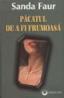 Pacatul de a fi frumoasa - Sanda Faur