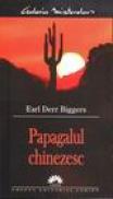 Papagalul chinezesc - Earl Derr Biggers