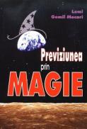 Previziunea prin magie - Lemi Gemil Mecari