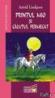 Printul Mio si calutul fermecat - Astrid Lindgren