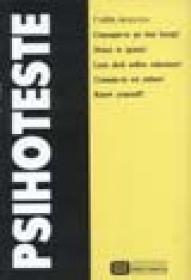 Psihoteste - Cunoaste-te pe tine insuti! - ***
