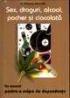 Sex, droguri, alcool, pocher si ciocolata - A. Thomas Horvath
