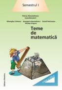Teme de matematica. Clasa a VIII-a, semestrul I - Petrus Alexandrescu (coord.)