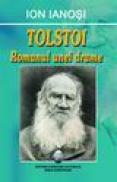 Tolstoi - Romanul unei drame - Ion Ianosi