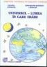 Universul - Lumea In Care Traim - Liliana Catruna, Gheorghe-Mandizu, Catruna