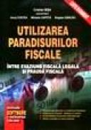 Utlizarea paradisurilor fiscale - Cristian Bisa (coordonator)
