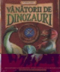 Vanatorii de dinozauri - ***