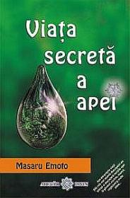 Viata secreta a apei - Masaru Emoto