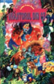 Vrajitorul din Oz - Lyman Frank Baum