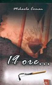 19 ore - Mihaela Coman