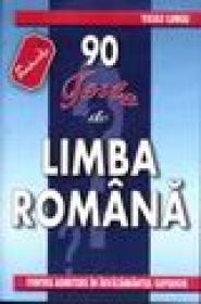 90 Teste de limba romana pentru admitere in invatamantul superior - Vasile Lungu